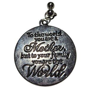 Mothers Day Pendant Charm Engraved Quote To Your Family You Are The World Women